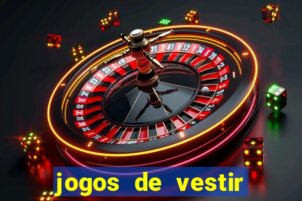 jogos de vestir anos 2000